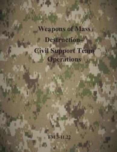 Weapons of Mass Destruction- Civil Support Team Operations