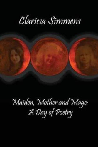 Maiden, Mother and Mage