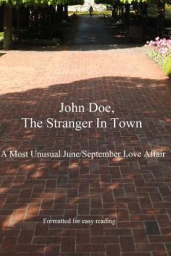 John Doe, the Stranger in Town