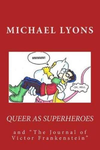 Queer as Superheroes