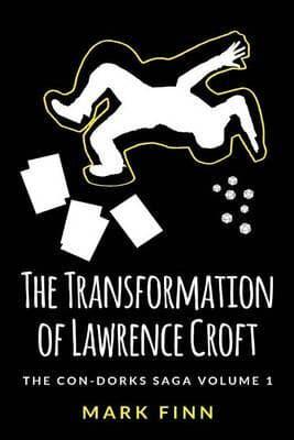 The Transformation of Lawrence Croft