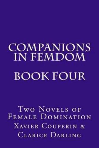 Companions in Femdom - Book Four