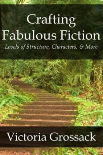 Crafting Fabulous Fiction