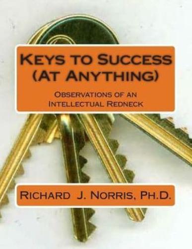 Keys to Success (At Anything)