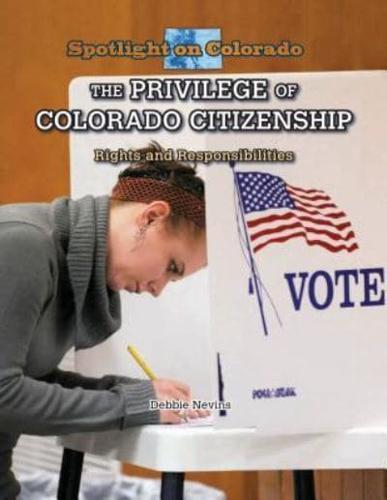 The Privilege of Colorado Citizenship