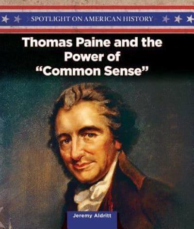 Thomas Paine and the Power of Common Sense
