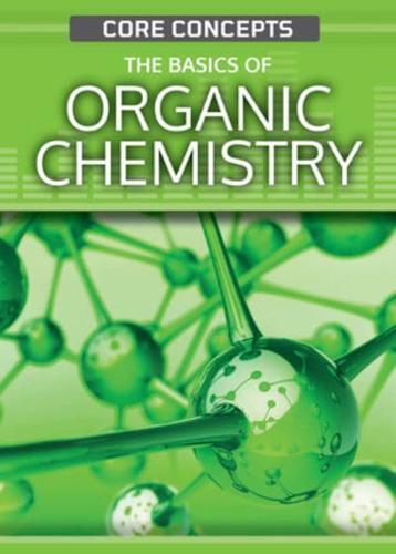 The Basics of Organic Chemistry