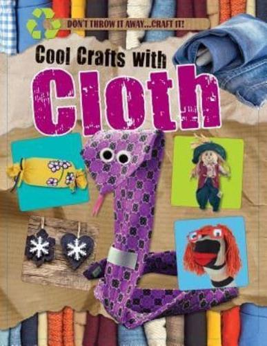 Cool Crafts With Cloth