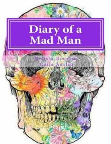 Diary of a Mad Man