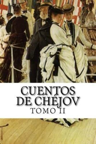 Cuentos De Chéjov, TOMO II