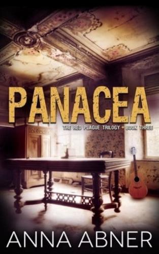 Panacea (Red Plague Trilogy Book 3)