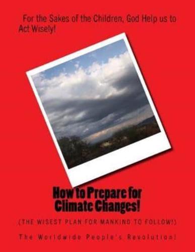 How to Prepare for Climate Changes!