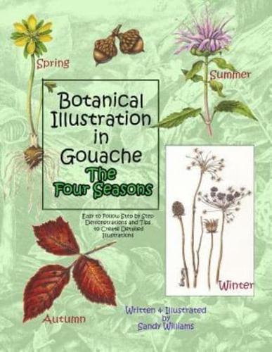 Botanical Illustration in Gouache - The Four Seasons