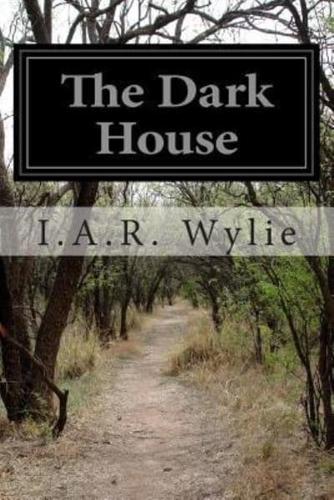 The Dark House