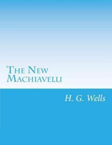 The New Machiavelli