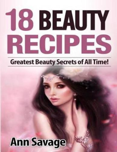 18 Beauty Recipes