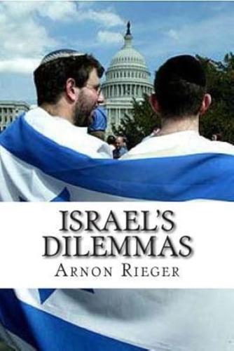 Israel's Dilemas