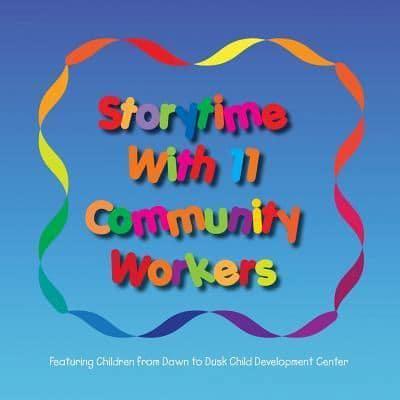 Storytime With 11 Community Workers