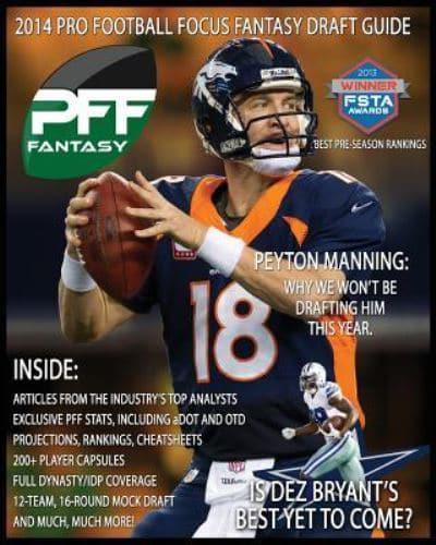 2014 Pro Football Focus Fantasy Draft Guide