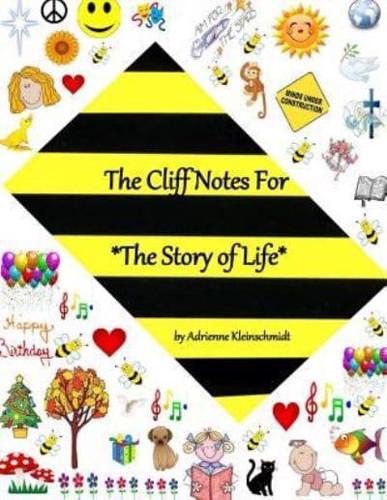 The Cliff Notes For The Story of Life