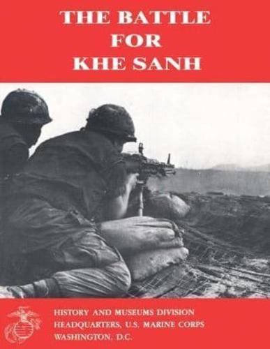 The Battle for Khe Sanh