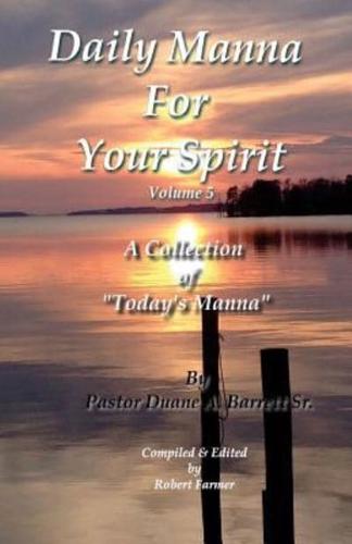 Daily Manna For Your Spirit Volume 5