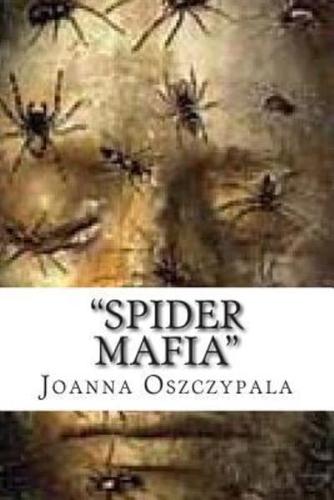 "Spider Mafia"