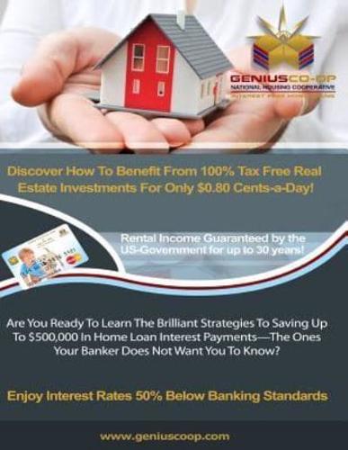Discover How to Benefit from 100% Tax Free Real Estate Investments for Only $0.80 Cents-A-Day!