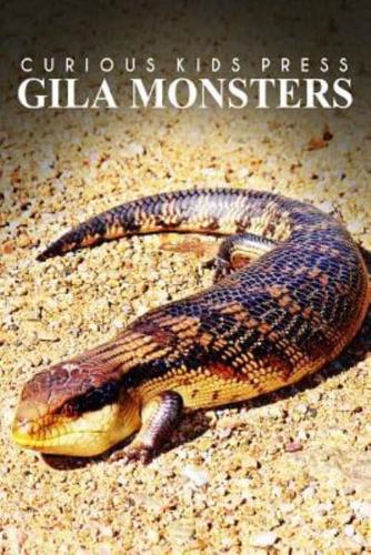Gila Monsters - Curious Kids Press