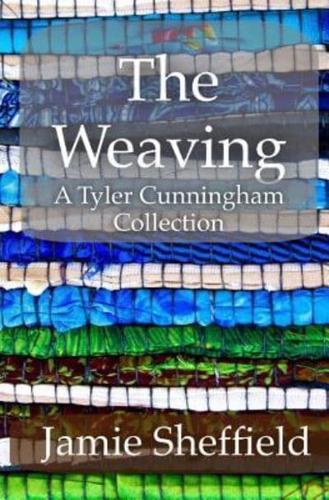 The Weaving
