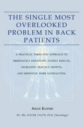 The Single Most Overlooked Problem In Back Patients