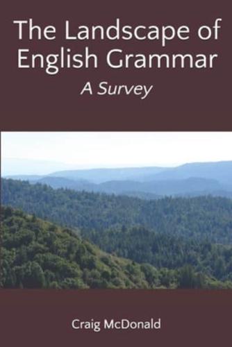 The Landscape of English Grammar