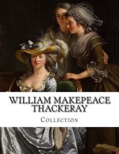William Makepeace Thackeray, Collection