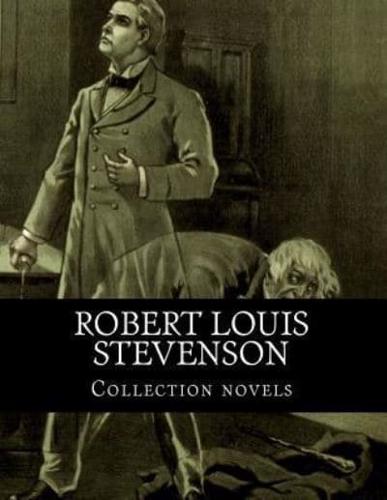 Robert Louis Stevenson, Collection Novels