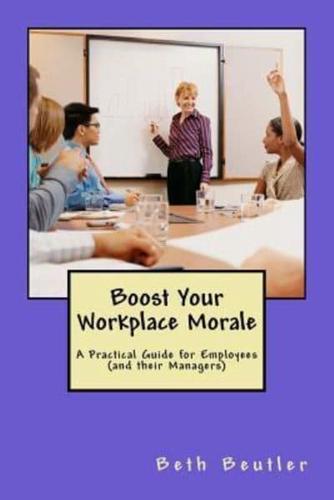 Boost Your Workplace Morale