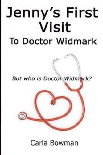 Jenny's First Visit to Doctor Widmark