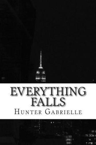 Everything Falls