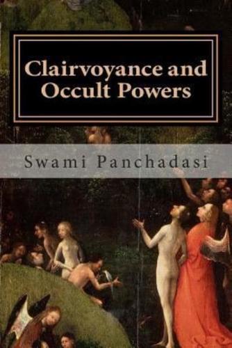 Clairvoyance and Occult Powers