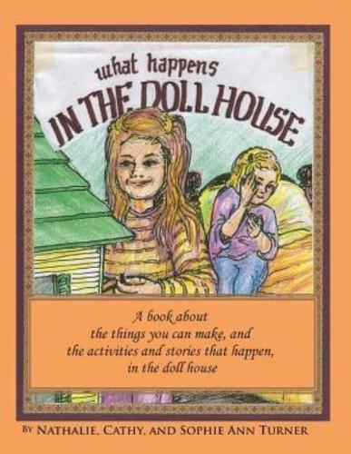 What Happens, In the Doll House