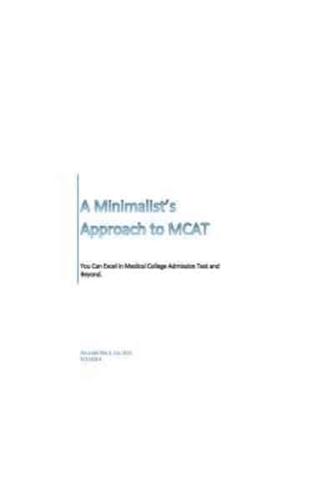 A Minimalist's Approach to MCAT