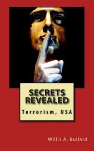 Secrets Revealed: Terrorism, USA