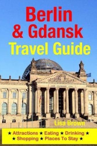 Berlin & Gdansk Travel Guide
