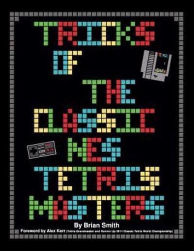 Tricks of the Classic NES Tetris Masters