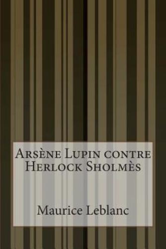 Arsene Lupin Contre Herlock Sholmes