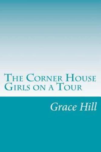The Corner House Girls on a Tour