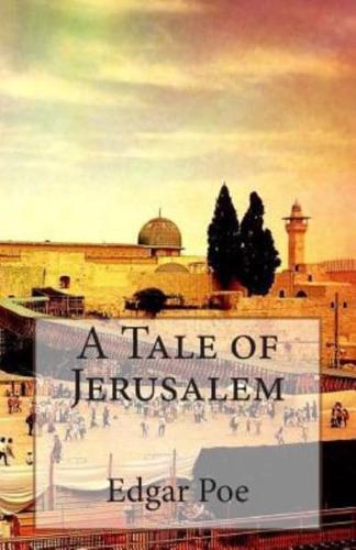 A Tale of Jerusalem