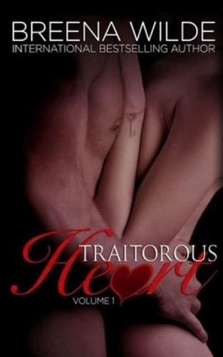 Traitorous Heart: #1