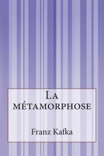 La Métamorphose