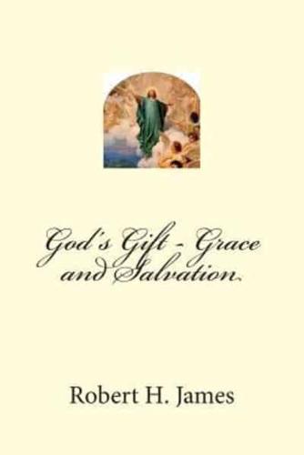 God's Gift - Grace and Salvation