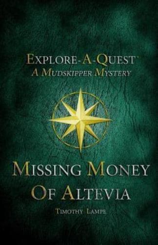 Missing Money of Altevia